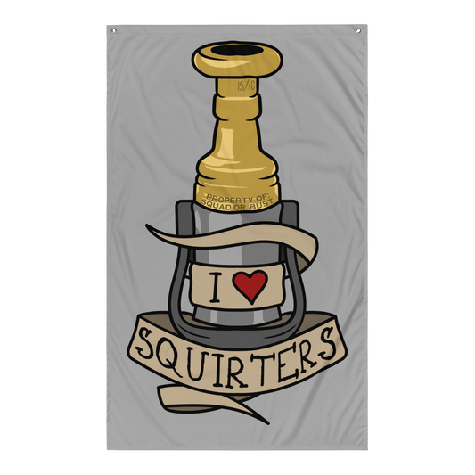 I ❤️ SQUIRTERS Flag
